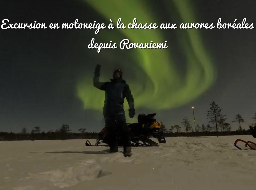 excursion-motoneige-aurore-boreales-Rovaniemi